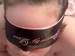 Girlfriend blindfolded and begs for cock